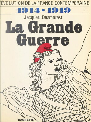 cover image of L'évolution de la France contemporaine (4). La Grande guerre, 1914-1919